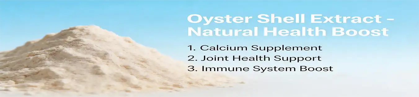 Oyster shell extract powder Oyster shell extract powder